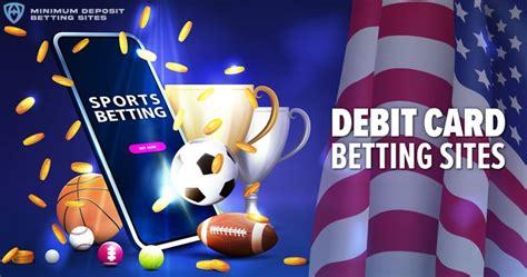 sports betting sites that accept debit cards|Best Online Sports Betting Sites that Accept Debit Cards 2024.